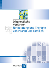 Diagnostische Verfahren für Beratung und Therapie von Paaren und Familien