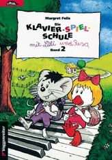 Klavier-Spiel-Schule. Bd.2