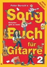 Peter Bursch's Songbuch für Gitarre, m. Audio-CD. Tl.2