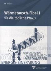 Wärmetausch-Fibel. Bd.1