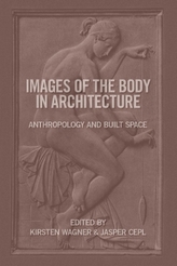Images of the Body in Architecture
