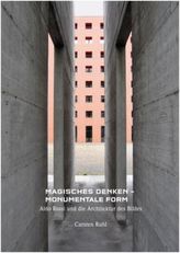 Magisches Denken -  Monumentale Form