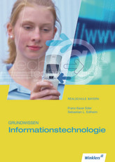 Grundwissen Informationstechnologie, Realschule Bayern