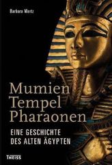 Mumien, Tempel, Pharaonen