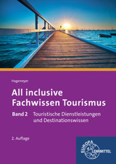 Touristische Dienstleistungen und Destinationswissen