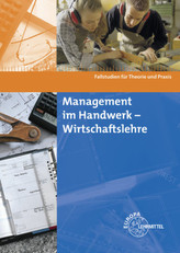 Management im Handwerk - Wirtschaftslehre