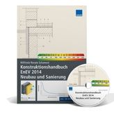 Konstruktionshandbuch EnEV 2014 Neubau und Sanierung, m. CD-ROM