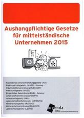 Aushangpflichtige Gesetze für mittelständische Unternehmen 2015