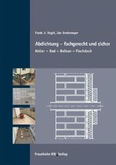 Abdichtung - fachgerecht und sicher