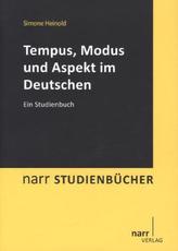 Tempus, Modus und Aspekt im Deutschen