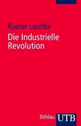 Die Industrielle Revolution