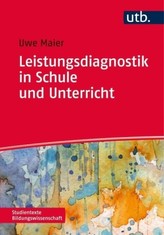 Leistungsdiagnostik in Schule und Unterricht