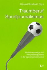 Traumberuf Sportjournalismus
