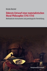 Diderots Entwurf einer materialistischen Moral-Philosophie (1745-1754)