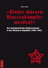 Kinder müssen Klassenkämpfer werden!