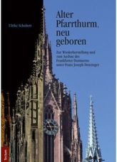 'Alter Pfarrthurm, neu geboren', m. 1 CD-ROM