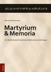 Martyrium und Memoria