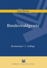 Bundeswaldgesetz (BWaldG), Kommentar
