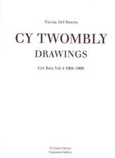 Cy Twombly - Drawings. Vol.4