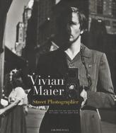 Vivian Maier, Street Photographer