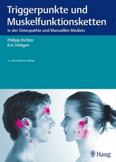 Triggerpunkte und Muskelfunktionsketten in der Osteopathie und Manuellen Medizin