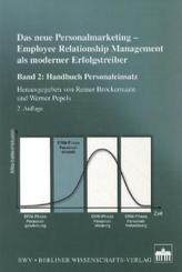 Das neue Personalmarketing - Employee Relationship Management als moderner Erfolgstreiber. Bd.2