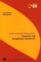 Deutsches und Europäisches Patentrecht