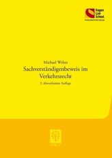 Sachverständigenbeweis im Verkehrsrecht