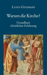 Warum die Kirche?