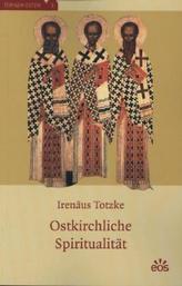 Ostkirchliche Spiritualität