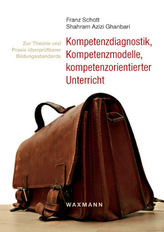 Kompetenzdiagnostik, Kompetenzmodelle, kompetenzorientierter Unterricht