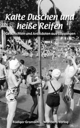 Kalte Duschen und heiße Reifen