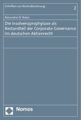 Die Insolvenzprophylaxe als Bestandteil der Corporate Governance im deutschen Aktienrecht