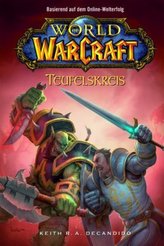 World of Warcraft, Teufelskreis