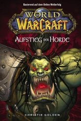 World of Warcraft, Der Aufstieg der Horde
