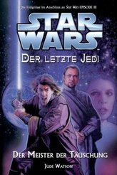 Star Wars, Der letzte Jedi - Der Meister der Täuschung