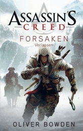 Assassin's Creed - Forsaken - Verlassen