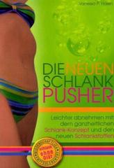 Die neuen Schlank-Pusher