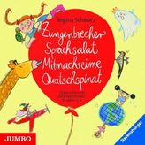 Zungenbrecher Sprachsalat Mitmachreime Quatschspinat, 1 Audio-CD