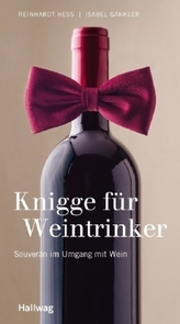Knigge für Weintrinker