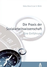 Die Praxis der Sozialarbeitswissenschaft