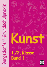 Kunst, 1./2. Klasse. Bd.1