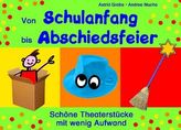 Von Schulanfang bis Abschiedsfeier