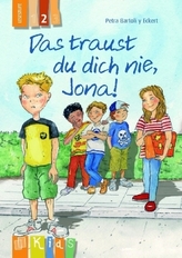 Das traust du dich nie, Jona!, Lesestufe 2