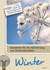 Bausteine für die Aktivierung von Demenzkranken: Winter, m. 1 Audio, m. 1 CD-ROM