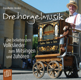 Drehorgelmusik: Die beliebtesten Volkslieder zum Mitsingen und Zuhören, Audio-CD
