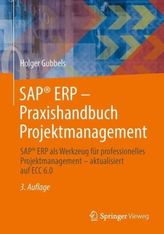 SAP® ERP - Praxishandbuch Projektmanagement