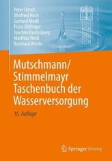 Mutschmann/Stimmelmayr Taschenbuch der Wasserversorgung