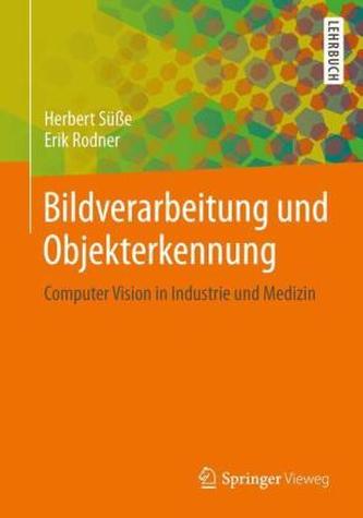 Bildverarbeitung und Objekterkennung Bildverarbeitung und Objekterkennung