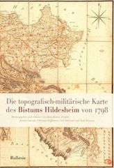 Die topografisch-militärische Karte des Bistums Hildesheim von 1798, m. CD-ROM